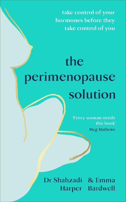 The Perimenopause Solution - Emma Bardwell, Shahzadi Harper