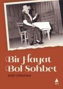 Cover-Bild zum Titel 'Bir Hayat Bol Sohbet' von 'Sosi Cindoyan'