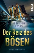 Cover-Bild zum Titel 'Der Reiz des Bösen' von 'Stefanie Ross'
