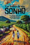 Em busca de um sonho - Creuza Inácio Junkes