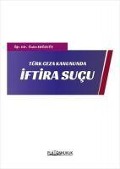 Cover-Bild zum Titel 'Türk Ceza Kanununda Iftira Sucu' von 'Özden Erözgün'