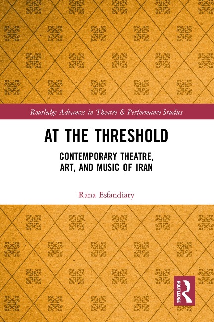 At the Threshold - Rana Esfandiary