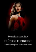 Cover-Bild zum Titel 'Música E Cinema' von 'George Batista Da Silva'