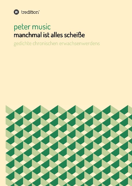 manchmal ist alles scheiße - Peter Music