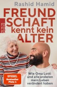 Cover-Bild zum Titel 'Freundschaft kennt kein Alter' von 'Rashid Hamid'