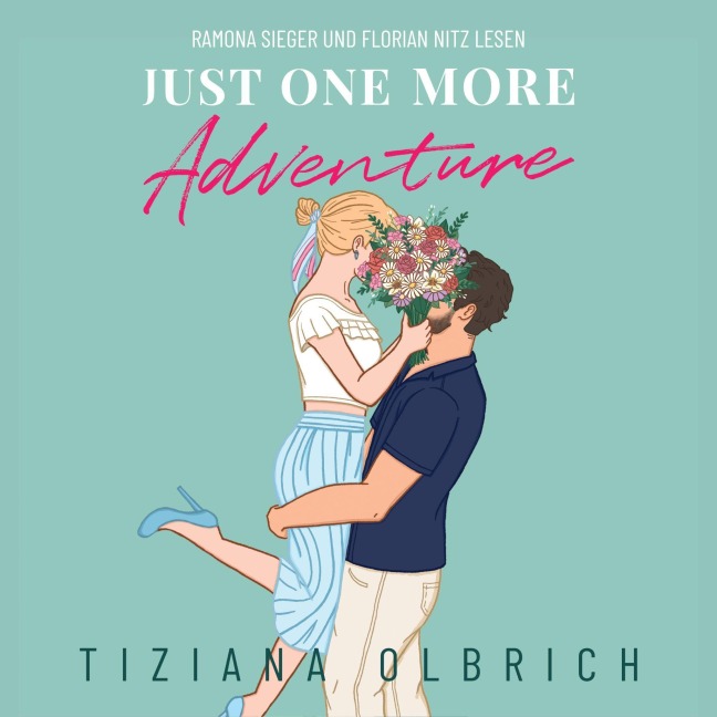 Just one more Adventure: Einladung zu einem Abenteuer - Tiziana Olbrich