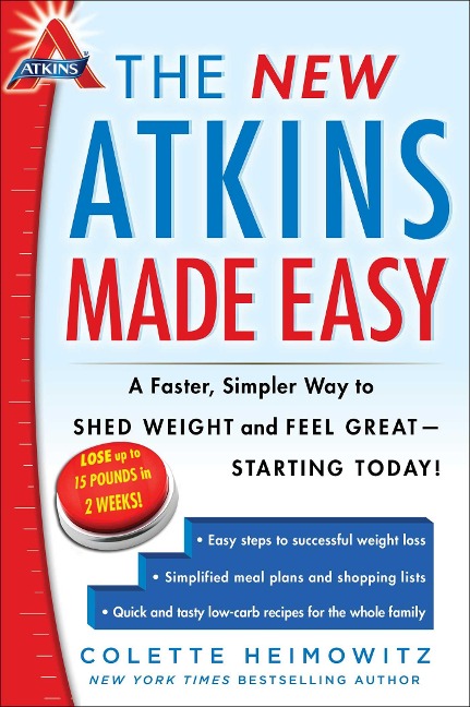 The New Atkins Made Easy - Colette Heimowitz