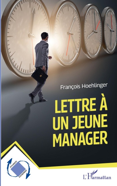 Lettre à un jeune manager - François Hoehlinger