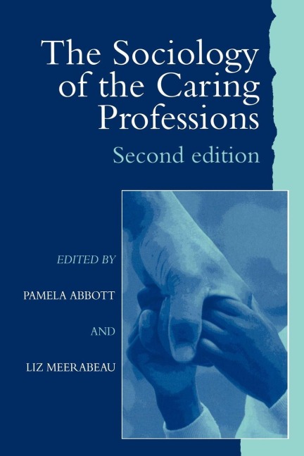 The Sociology of the Caring Professions - 