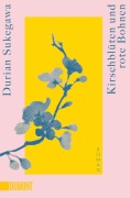 Cover-Bild zum Titel 'Kirschblüten und rote Bohnen' von 'Durian Sukegawa'