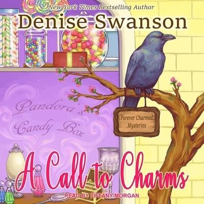 A Call to Charms Lib/E - Denise Swanson