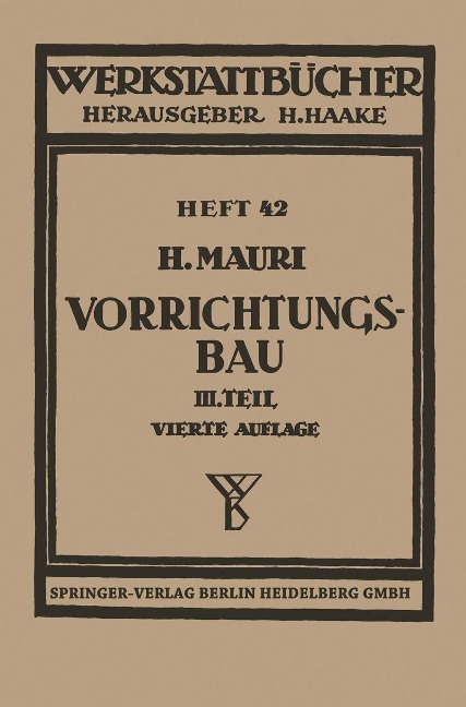 Der Vorrichtungsbau - H. Mauri