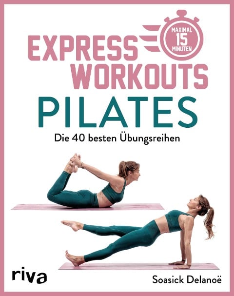 Express-Workouts - Pilates - Soasick Delanoë