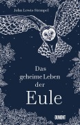 Cover-Bild zum Titel 'Das geheime Leben der Eule' von 'John Lewis-Stempel'