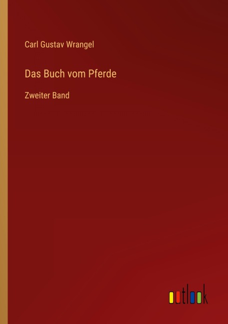 Das Buch vom Pferde - Carl Gustav Wrangel