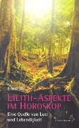 Cover-Bild zum Titel 'Lilith-Aspekte im Horoskop' von 'Ernst Ott'
