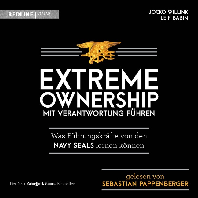 Extreme Ownership - mit Verantwortung führen - Leif Babin, Jocko Willink