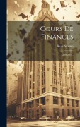 Cover-Bild zum Titel 'Cours De Finances' von 'René Stourm'