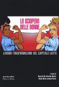 Cover-Bild zum Titel 'Lo sciopero delle donne. Lavoro # Trasformazioni del capitale # Lotte' von ''