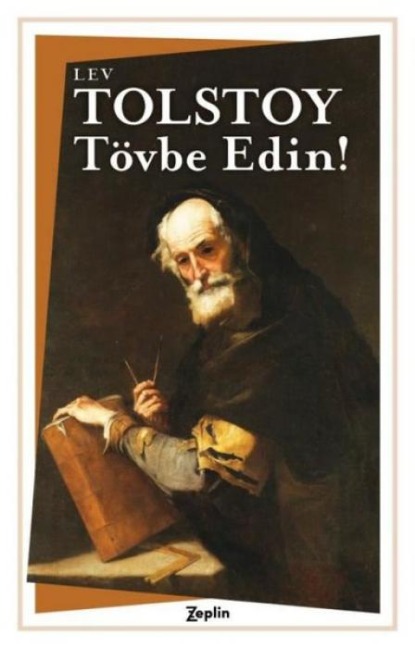Tövbe Edin - Lev Nikolayevic Tolstoy