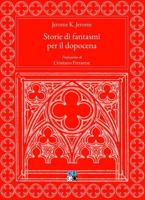 Storie di fantasmi per il dopocena - Jerome K. Jerome