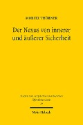 Cover-Bild zum Titel 'Der Nexus von innerer und äußerer Sicherheit' von 'Moritz Thörner'