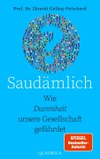 Cover-Bild zum Titel 'Saudämlich' von 'Zümrüt Gülbay-Peischard'