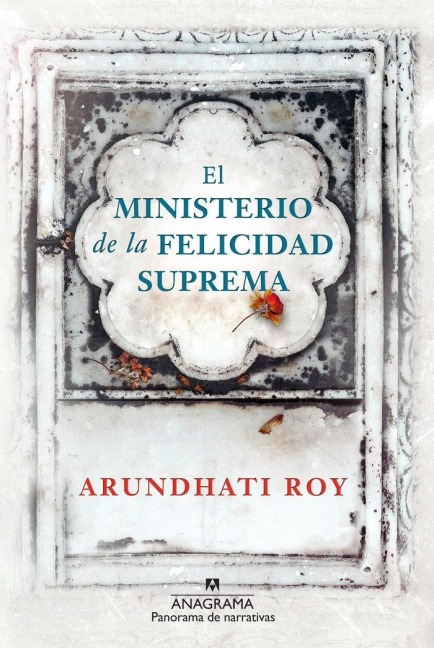 Ministerio de la Felicidad Suprema, El - Arundhati Roy