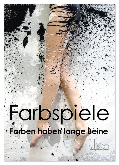 Farbspiele - Farben haben lange Beine (Wandkalender 2026 DIN A2 hoch), CALVENDO Monatskalender - Ulrich Allgaier (Ullision)