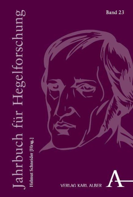 Jahrbuch für Hegelforschung 23 - Helmut Schneider