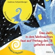 Cover-Bild zum Titel 'Das Jahr, in dem Weihnachten fast auf Freitag den 13. gefallen wäre' von 'Andreas Schmittberger, Andreas Schmittberger'
