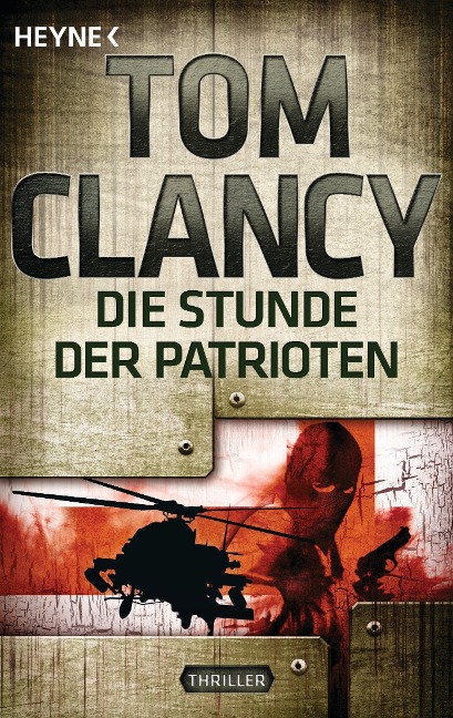 Die Stunde der Patrioten - Tom Clancy