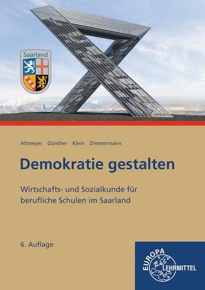 Demokratie gestalten - Saarland - Michael Altmeyer, Julia Günther, Wolfgang Klein, Alexander Krier, Tim Zimmermann