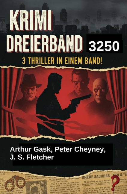 Krimi Dreierband 3250 - Arthur Gask, Peter Cheyney, J. S. Fletcher