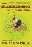 Cover-Bild zum Titel 'The Blossoming of the Big Tree' von 'Dilman Dila'