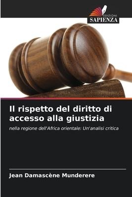 Il rispetto del diritto di accesso alla giustizia - Jean Damascene Munderere