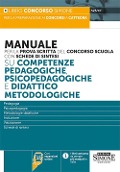 Cover-Bild zum Titel 'Manuale per la prova scritta del concorso scuola su competenze pedagogiche, psicopedagogiche e didattico metodologiche' von ''
