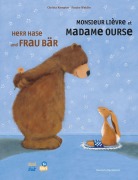 Cover-Bild zum Titel 'Herr Hase und Frau Bär (Deutsch-Französisch)' von 'Christa Kempter'