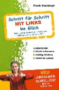 Cover-Bild zum Titel 'Schritt für Schritt MIT LINKS ins Glück' von 'Frank Steinkopf'