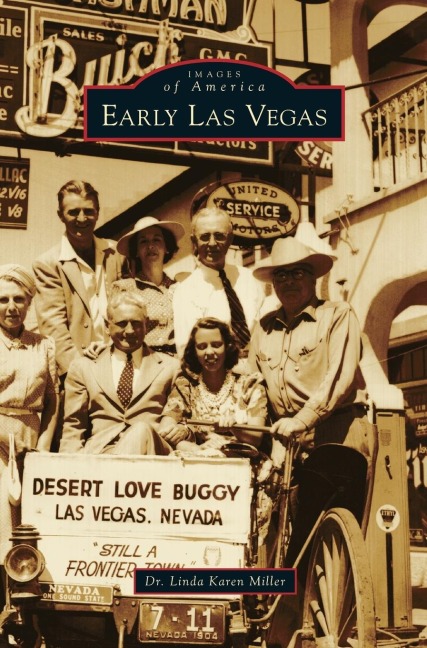 Early Las Vegas - Linda Karen Miller