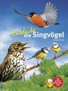 Cover-Bild zum Titel 'Entdecke die Singvögel' von 'Thomas Schmidt'