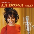 Cover-Bild zum Titel 'La Bossa Vol.2' von 'Miriam Netti'