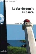 La dernière nuit au phare. Lektüre und Audio-CD - Pascale Paoli