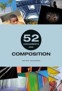 Cover-Bild zum Titel '52 Assignments: Composition' von 'Antony Zacharias'