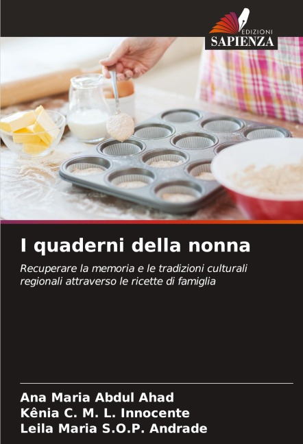 I quaderni della nonna - Ana Maria Abdul Ahad, Kênia C. M. L. Innocente, Leila Maria S. O. P. Andrade