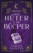 Cover-Bild zum Titel 'Der Hüter der Bücher' von 'Sarah Painter'