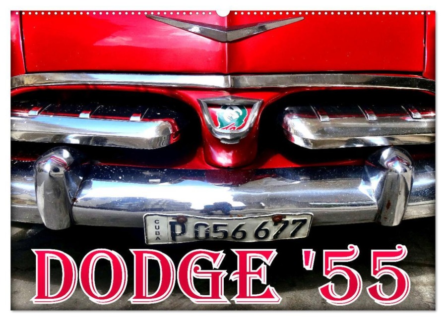 DODGE '55 (Wandkalender 2026 DIN A2 quer), CALVENDO Monatskalender - Henning von Löwis of Menar