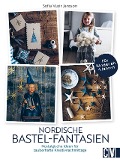 Nordische Bastel-Fantasien - Sofia Vusir Jansson