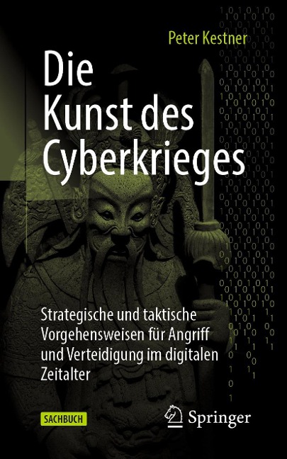 Die Kunst des Cyberkrieges - Peter Kestner