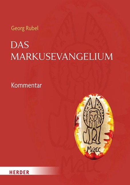 Das Markusevangelium - Georg Rubel